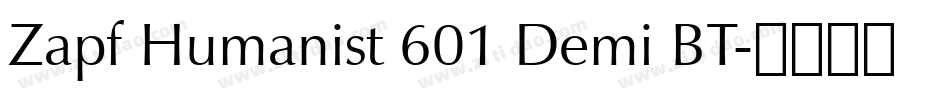 Zapf Humanist 601 Demi BT字体转换